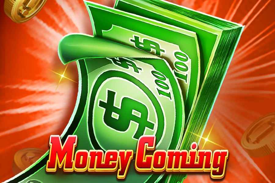 Money Coming